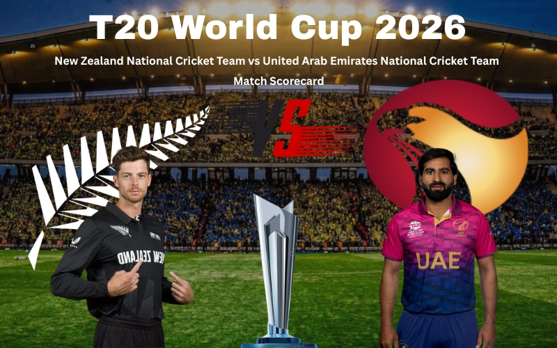 New Zealand National Cricket Team vs United Arab Emirates National Cricket Team Match Scorecard: Complete T20 World Cup 2026 Analysis and Records Breakdown
