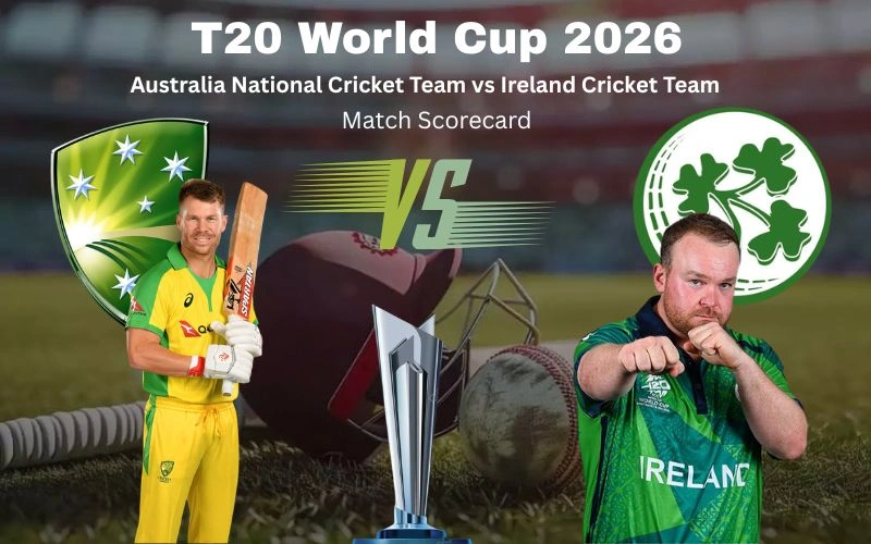Australia National Cricket Team vs Ireland Cricket Team Match Scorecard