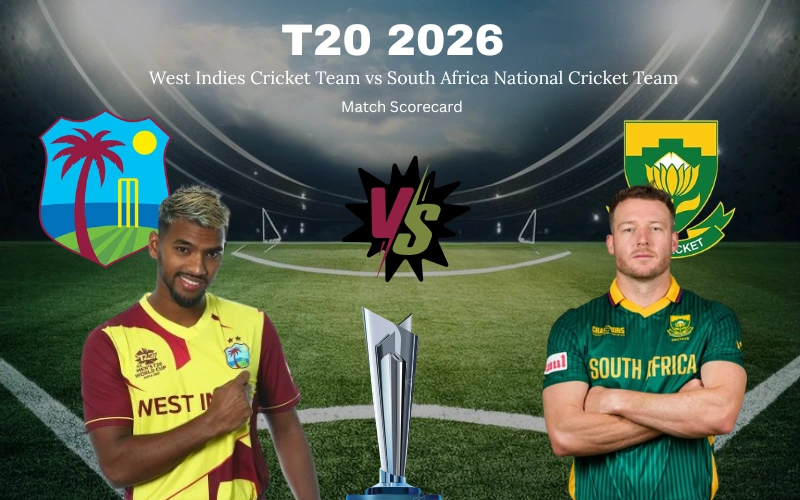 West Indies Cricket Team vs South Africa National Cricket Team Match Scorecard: Complete T20 World Cup 2026 Breakdown