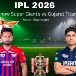 Lucknow Super Giants vs Gujarat Titans Match Scorecard: Gujarat Titans Clinch Brilliant 7-Wicket Victory in IPL 2026