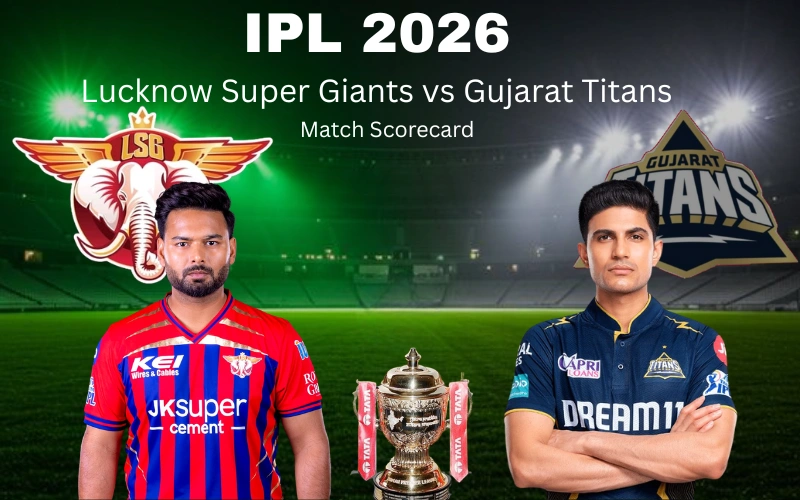 Lucknow Super Giants vs Gujarat Titans Match Scorecard: Gujarat Titans Clinch Brilliant 7-Wicket Victory in IPL 2026