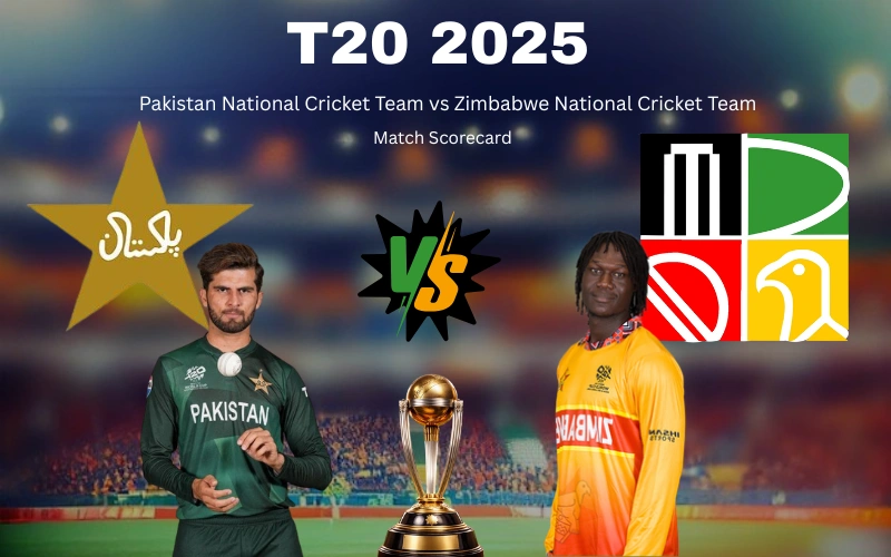 Pakistan National Cricket Team vs Zimbabwe National Cricket Team Match Scorecard: Complete T20I Scorecard, Stats and Match Analysis